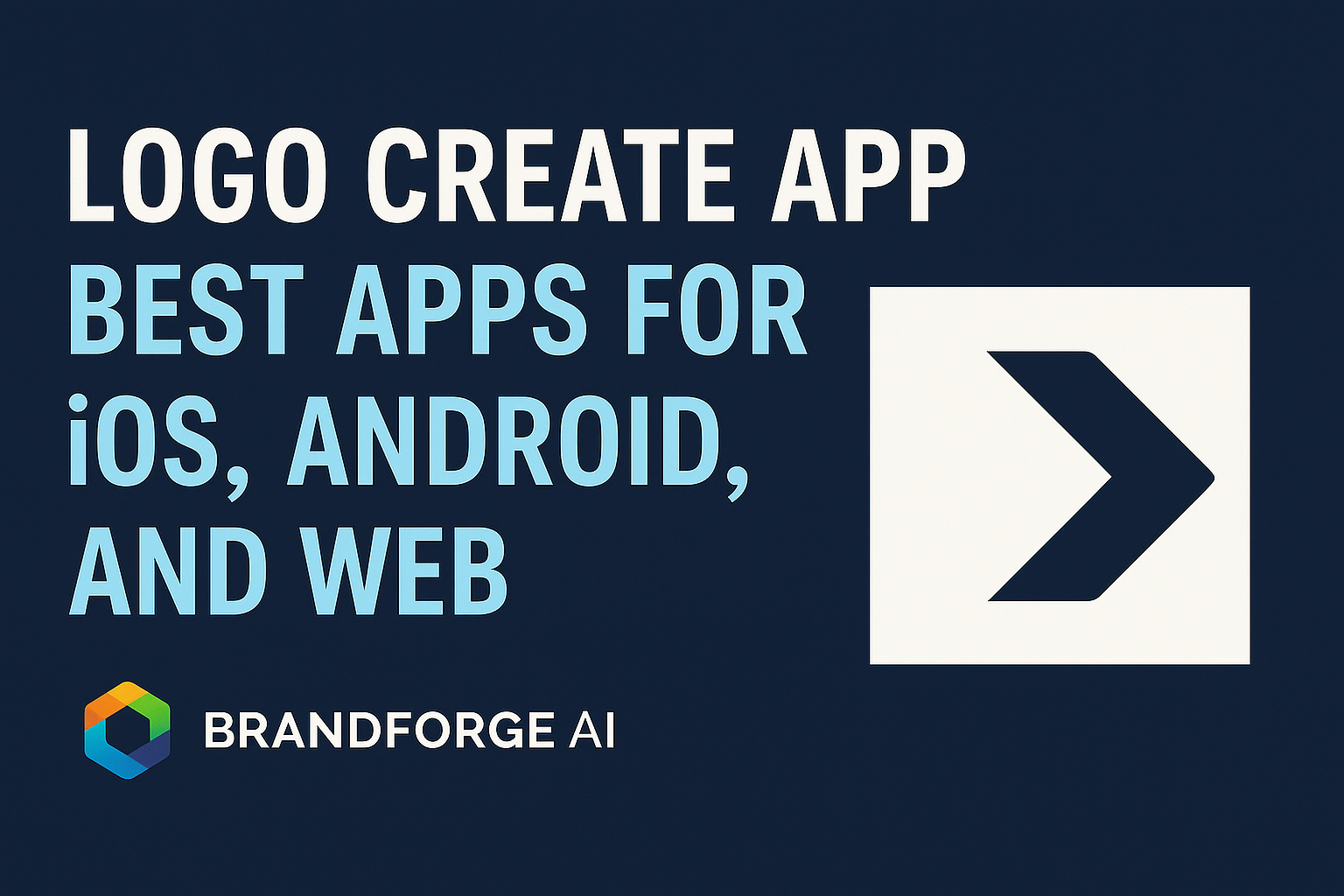 Logo Create App: Best Apps for iOS, Android, and Web